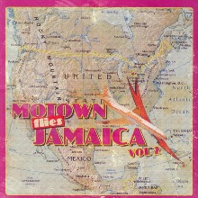 Motown Flies Jamaica Vol 2