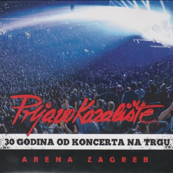 30 Godina Od Koncerta Na Trgu - Arena Zagreb (2CD)