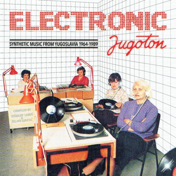 Electronic Jugoton - Synthetic Music From Yugoslavia 1964-1989 (2CD)