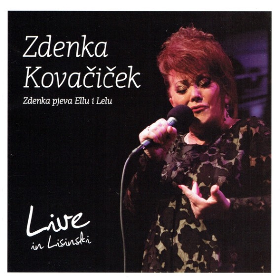 Zdenka Pjeva Ellu I Lelu – Live In Lisinski (2CD)