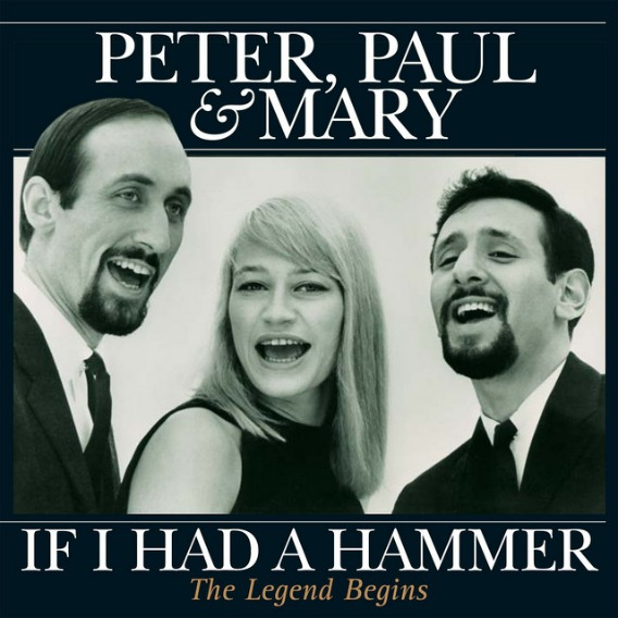 If I Had A Hammer - The Legend Begins